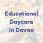 Educational Daycare in Davao
